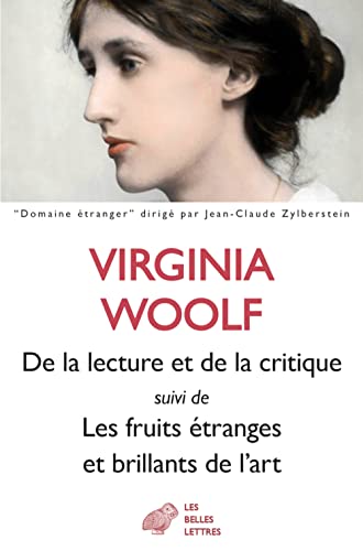 De La Lecture Et De La Critique: Suivi De Les Fruits Etranges Et Brillants De L'art (Domaine etranger)